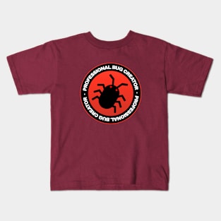 Professional Bug Creator Kids T-Shirt